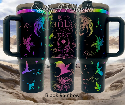 40oz In MY Fantasy Era Romantasy engraved tumbler. Black Powder coating with rainbow engraving
