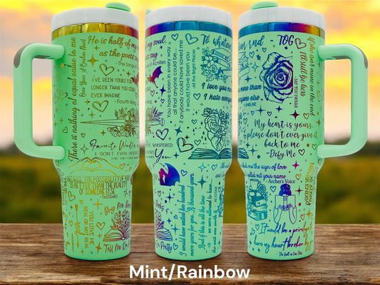 40oz Romantic Literary Love quotes. Mint Powder coating with rainbow engraving. Trio with background. Romantasy, love, fantasy, love