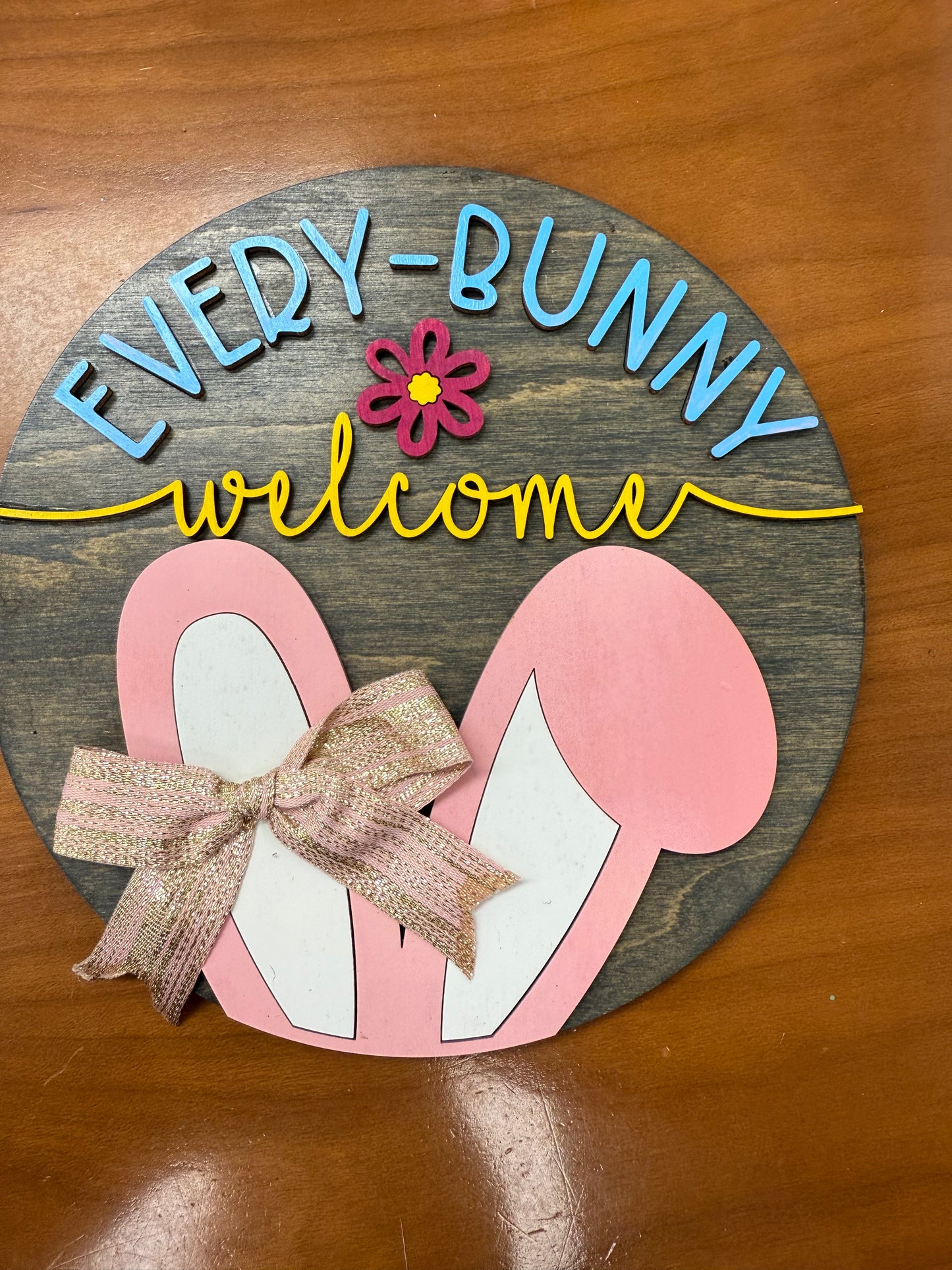 Every-Bunny welcome Round Sign