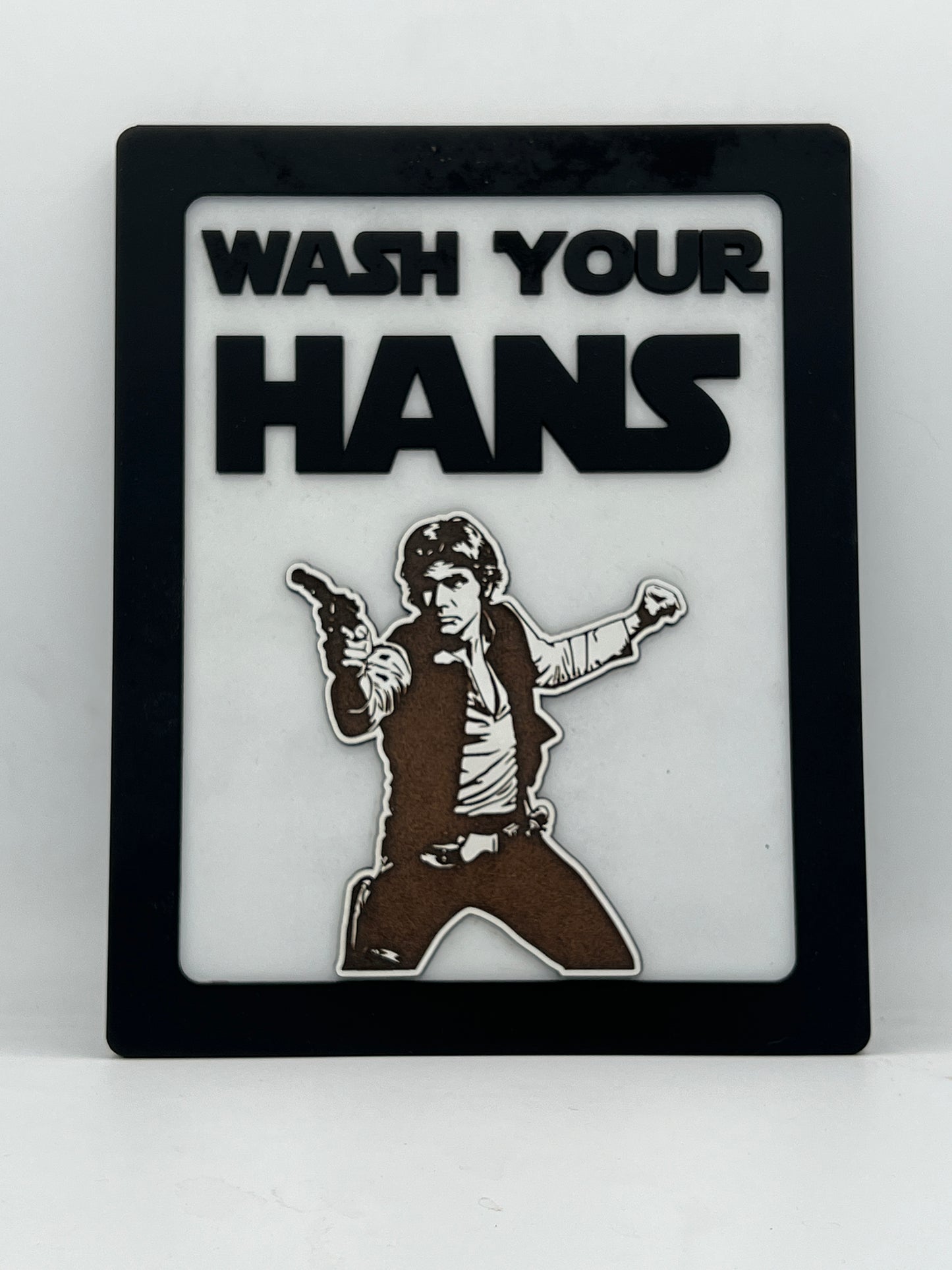 Wash your Hans - Star Wars themed Bathroom sign