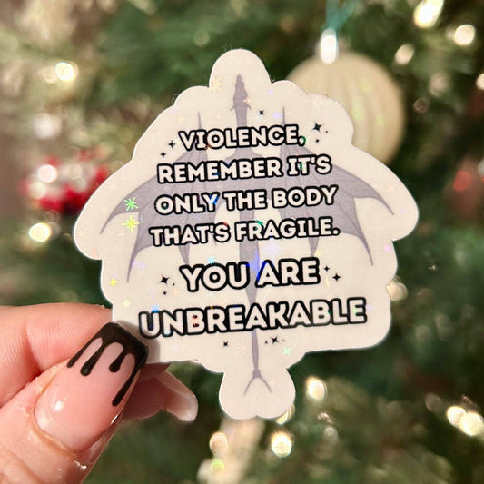 You Are Unbreakable Iron Flame Sticker