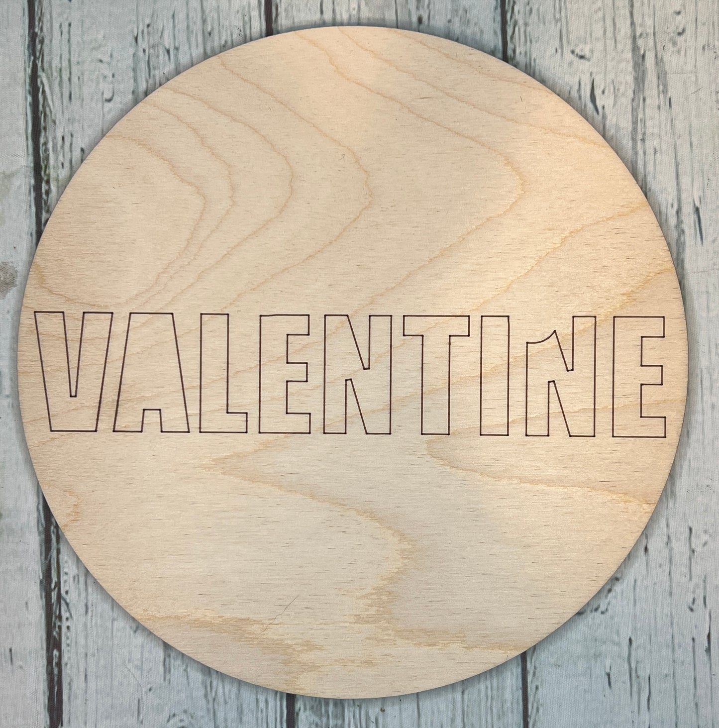 Be My Valentine - DIY Wood blank