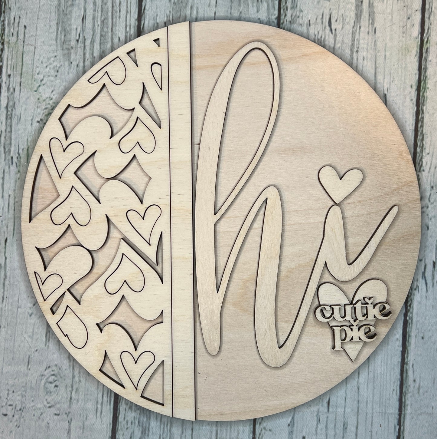 hi Cutie pie - DIY Wood blank