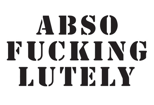 Abso-Fckng-lutely