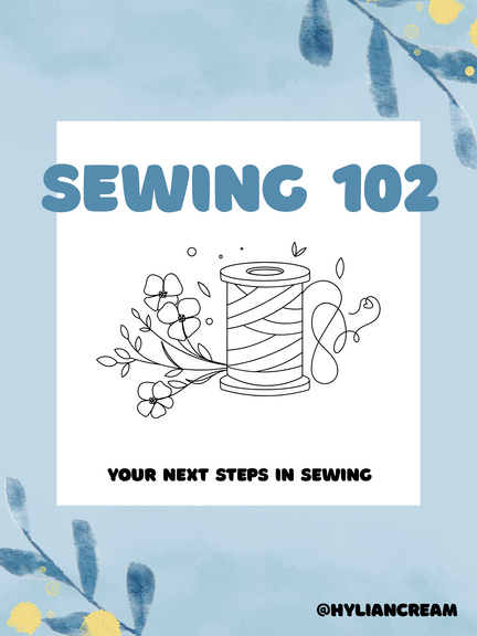 Sewing 102 w/ Cian