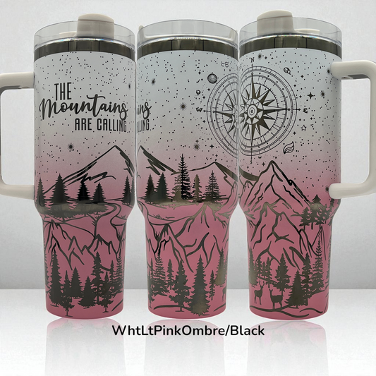40oz The Mountains are Calling Laser Engraved Tumbler
