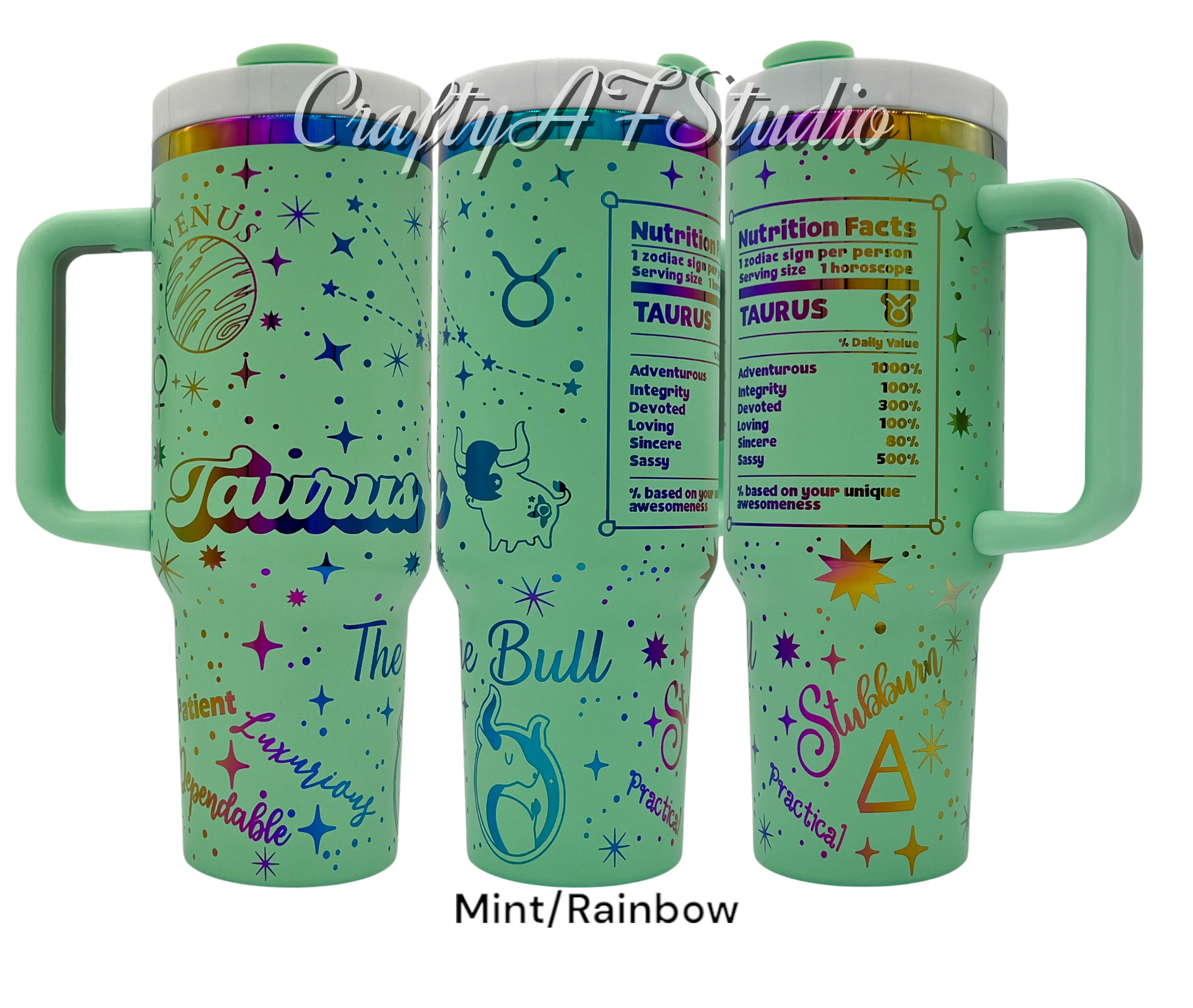 40oz Taurus Zodiac Astrological sign themed laser engraved tumbler. Mint powder coating with rainbow engraving. The Bull snarky zodiac nutrition facts.