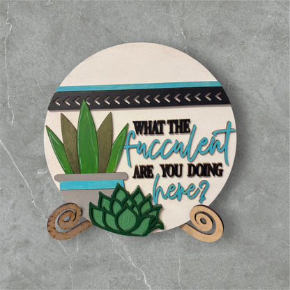 What the Fucculent Round Sign