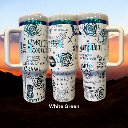 40oz Smutty book club smutslut themed tumbler with Handle. Dark romance, romantasy, romance books, fantasy, trigger warnings, filthy and smutty, smut and coffee