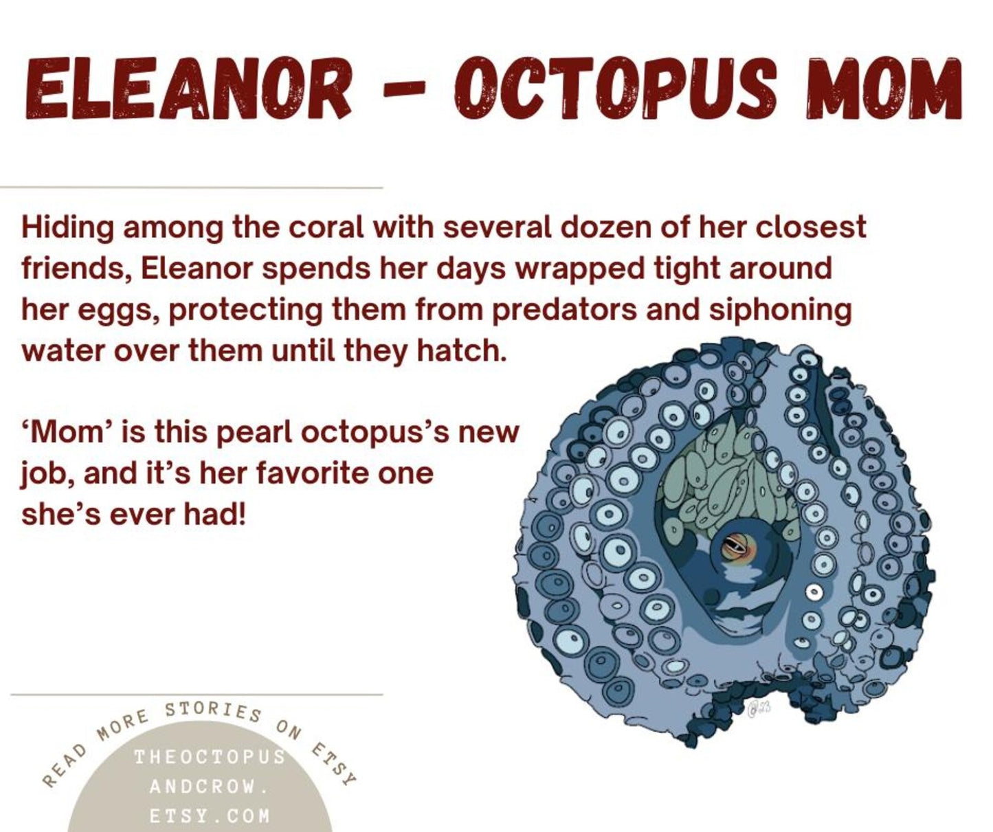 Delilah - Mother Octopus