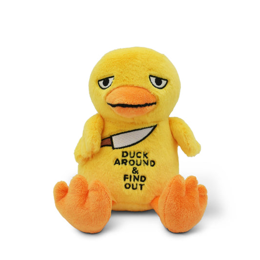 "Duck Around and Find Out" Duck Plushie