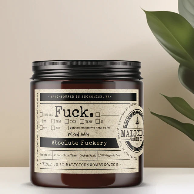 All the Fcks - Malicious Women Candle Co