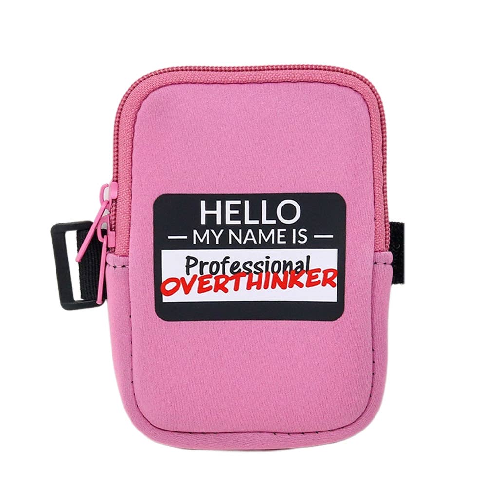 Tumbler Bag | My Name is Professional Overthinker