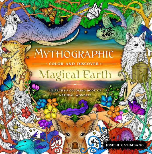 Mythographic: Magical Earth Artist's Coloring Book