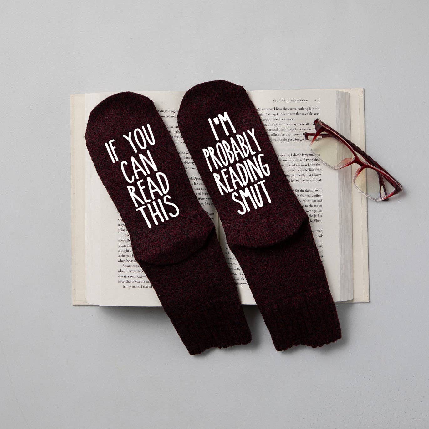 "If You Can Read This, I'm Probably Reading Smut" Socks