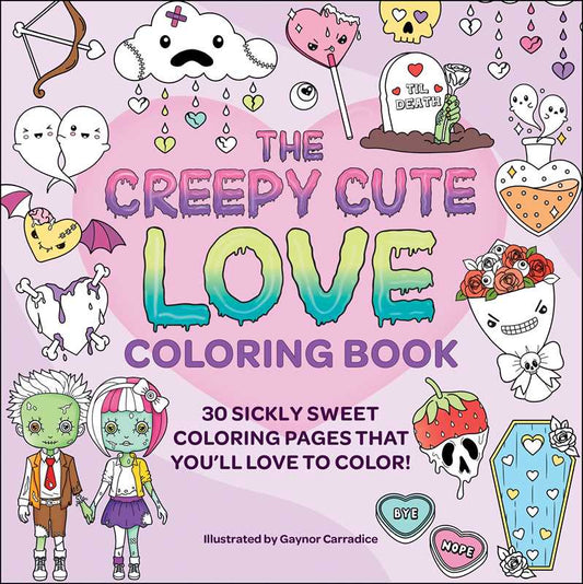 Creepy Cute Love Coloring Book by