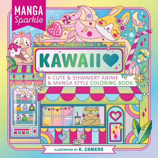 Manga Sparkle: Kawaii Anime & Manga Coloring Book