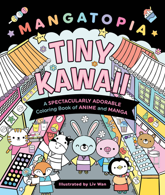 Mangatopia: Tiny Kawaii Anime & Manga Coloring Book