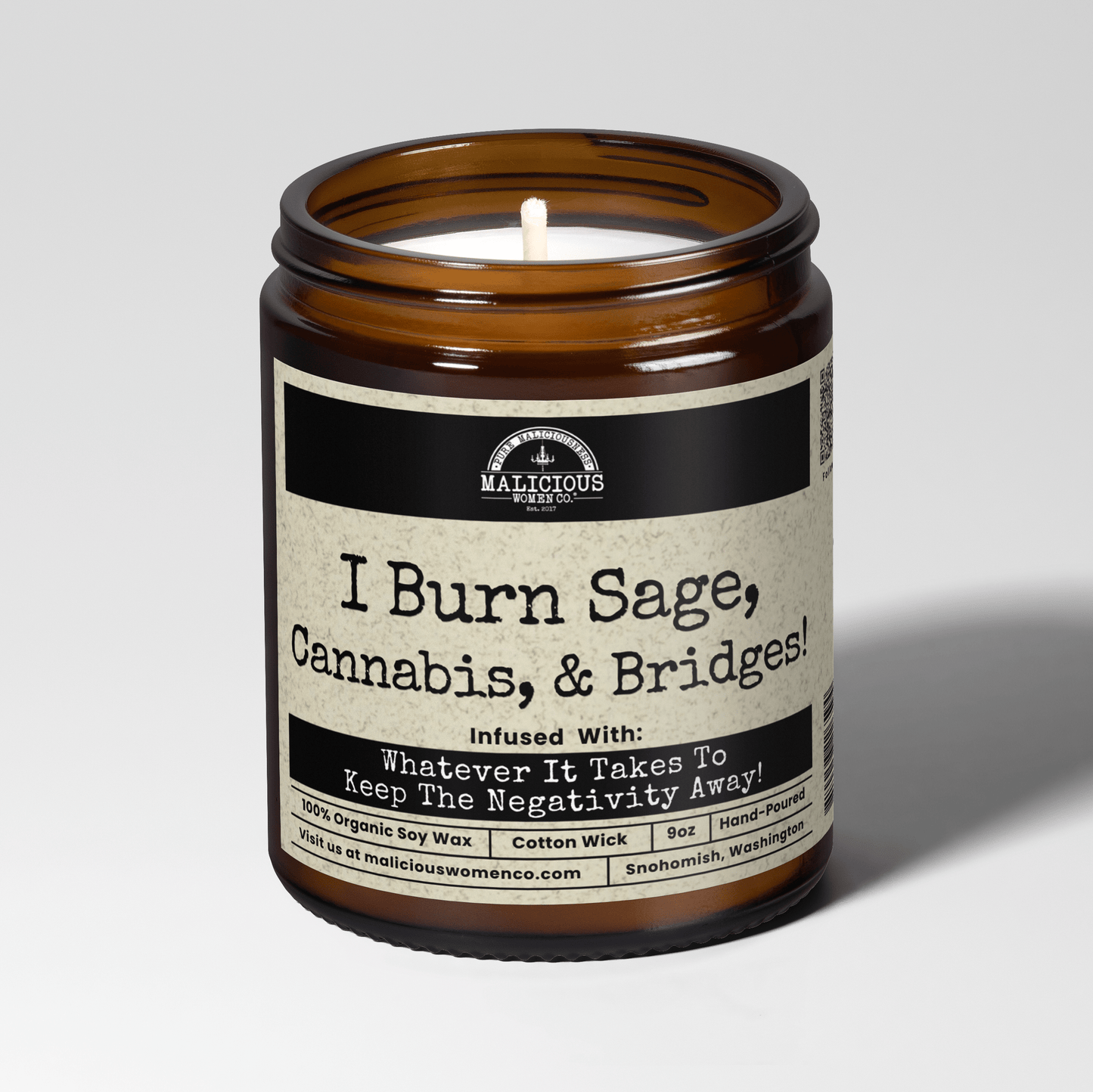 I Burn Sage, Cannabis & Bridges 9oz Witch Candle Malicious Women Co