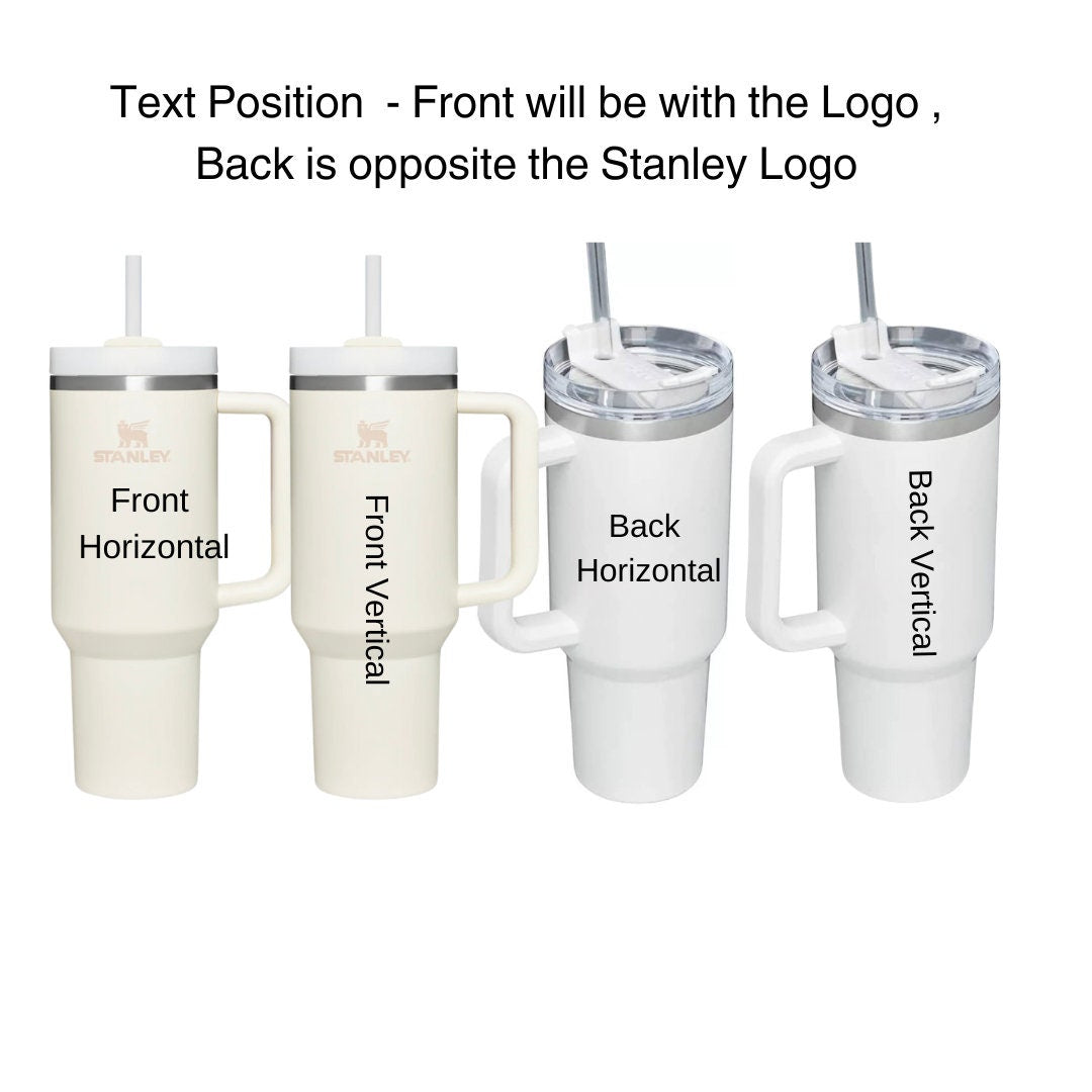 Personalized Name on Stanley Laser Engraved, Tumbler, 40oz with handle