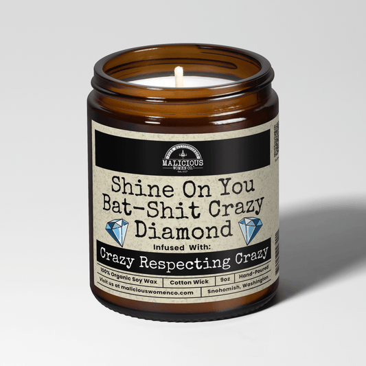 Shine On You Bat Shit Crazy Diamond 9oz Bestie Candle Malicious Women Co