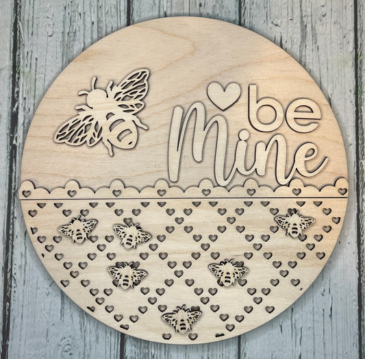 Be Mine - DIY Blank Wood Sign