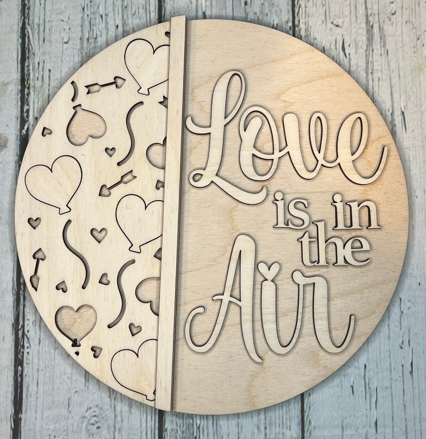 Love is in the Air - DIY Wood Blank Sign