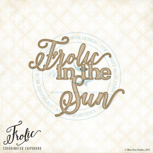 Frolic in the Sun