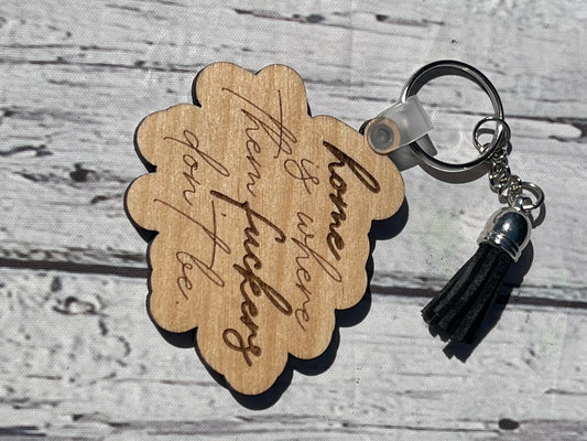 “Home is where” keychain