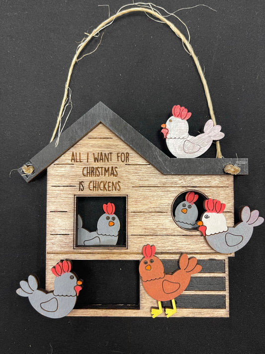"All I want for Christmas is Chickens" Ornament